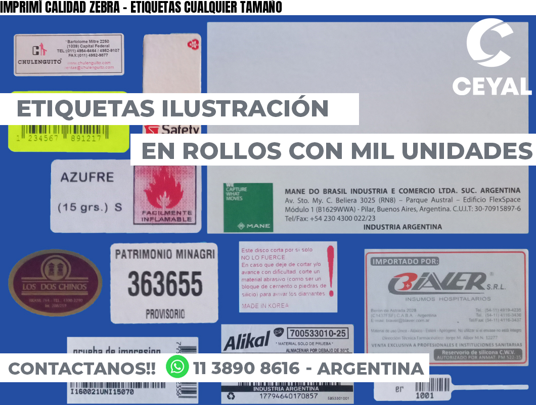 IMPRIMÍ CALIDAD ZEBRA – ETIQUETAS CUALQUIER TAMAÑO
