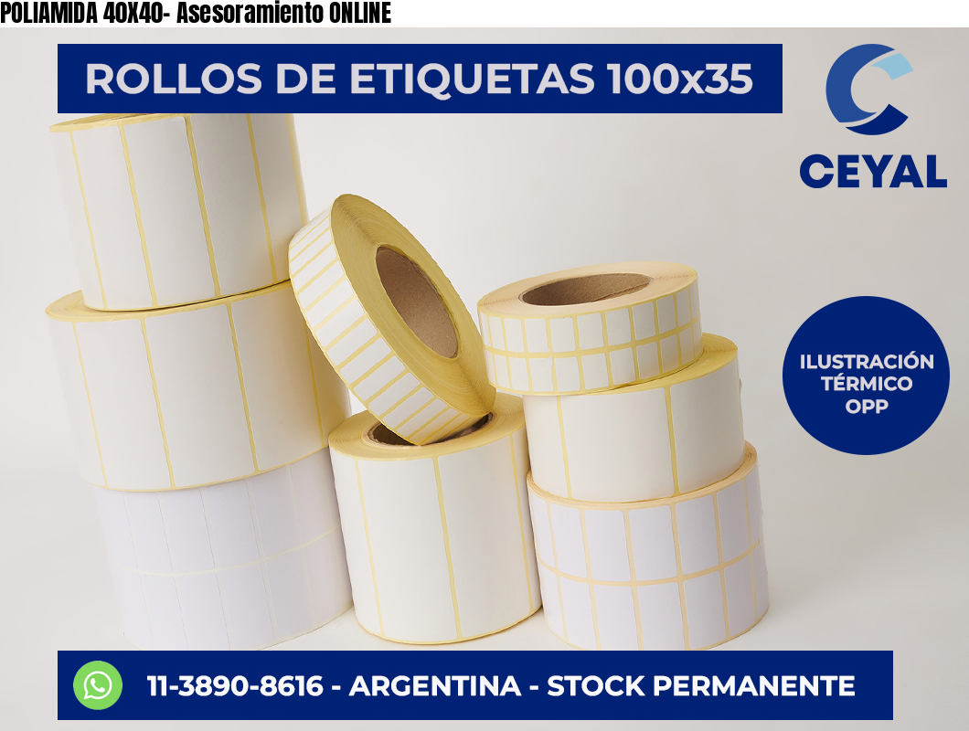 POLIAMIDA 40X40- Asesoramiento ONLINE