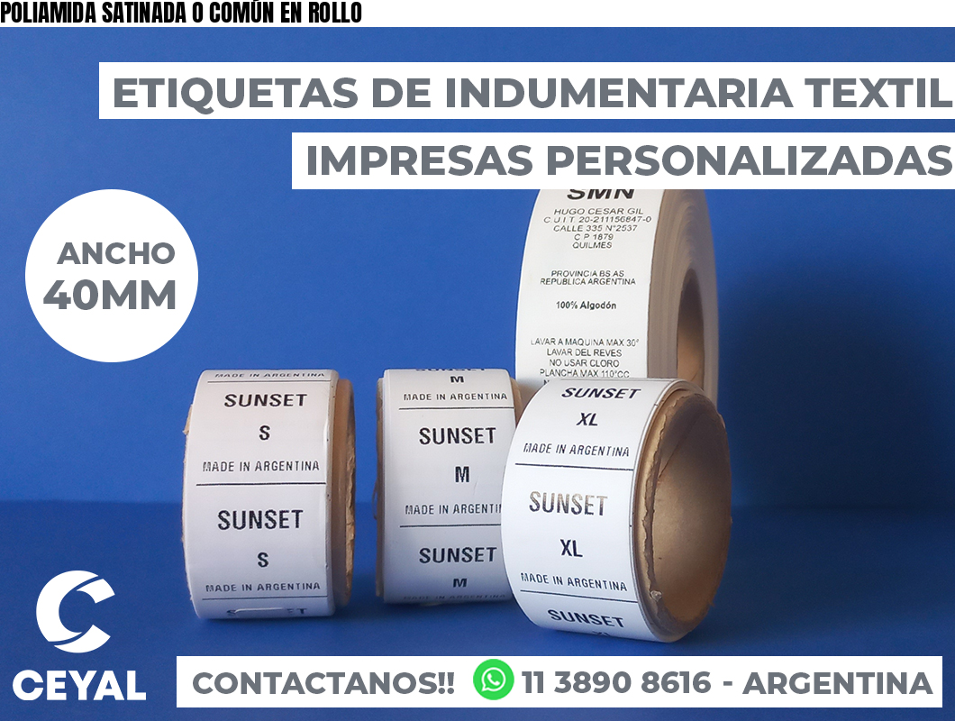 POLIAMIDA SATINADA O COMÚN EN ROLLO