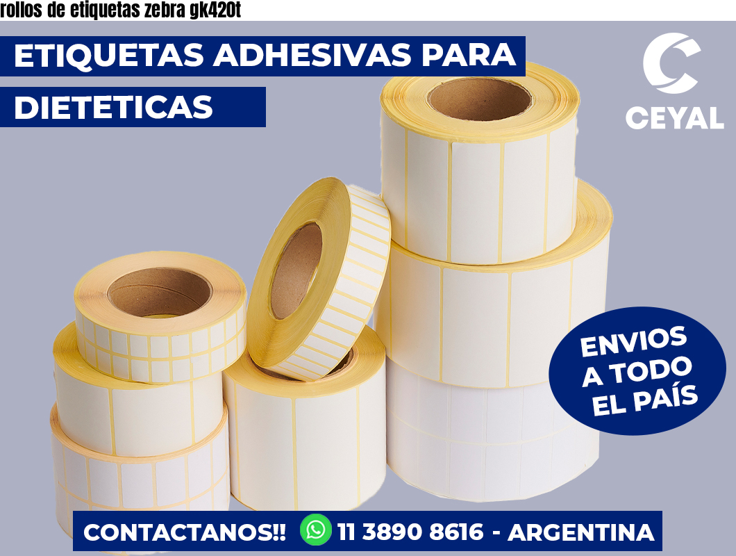 rollos de etiquetas zebra gk420t