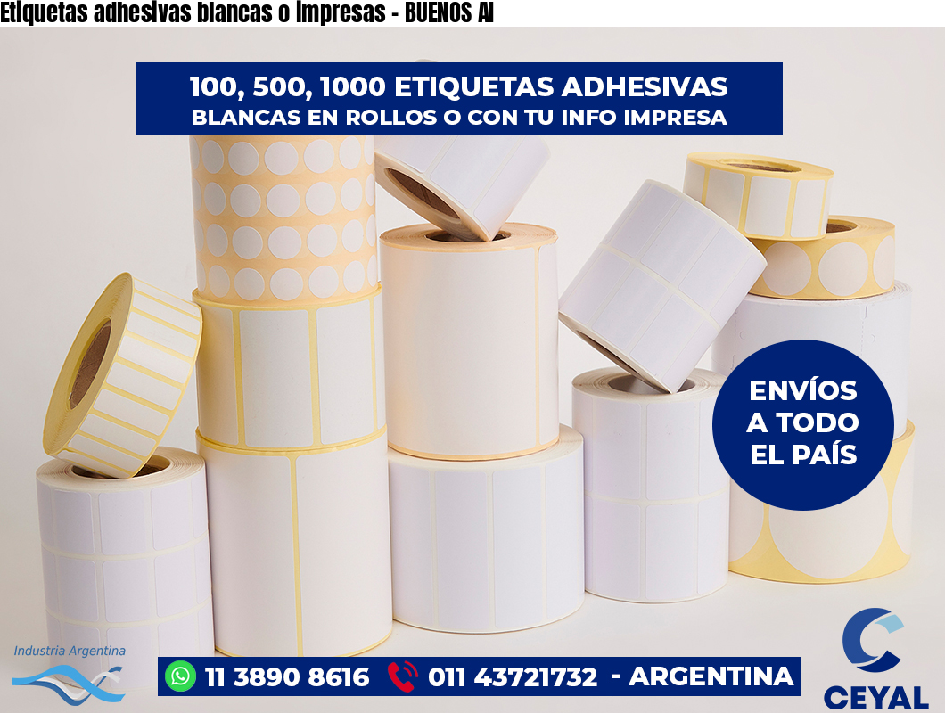 Etiquetas adhesivas blancas o impresas - BUENOS AI