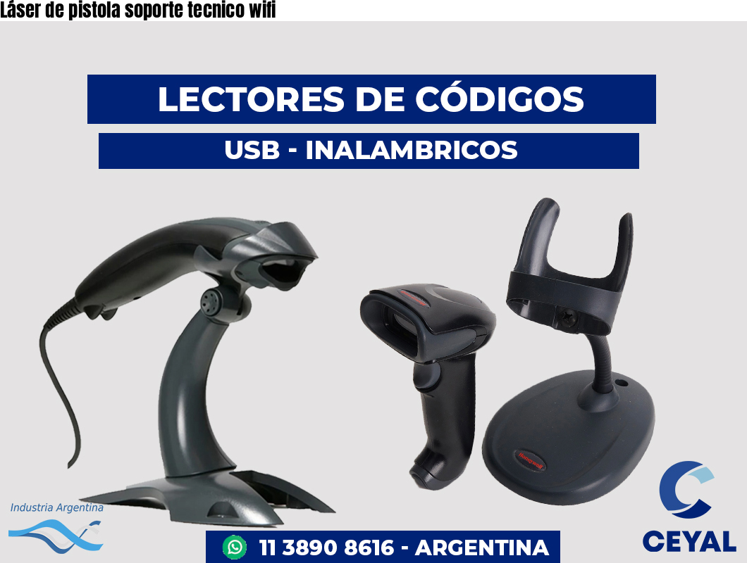 Láser de pistola soporte tecnico wifi