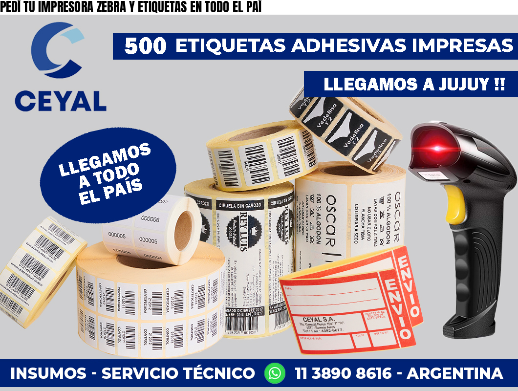 PEDÍ TU IMPRESORA ZEBRA Y ETIQUETAS EN TODO EL PAÍ