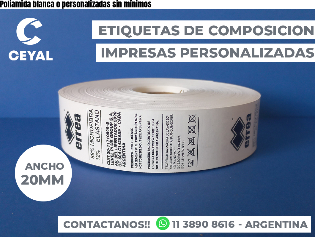 Poliamida blanca o personalizadas sin mínimos