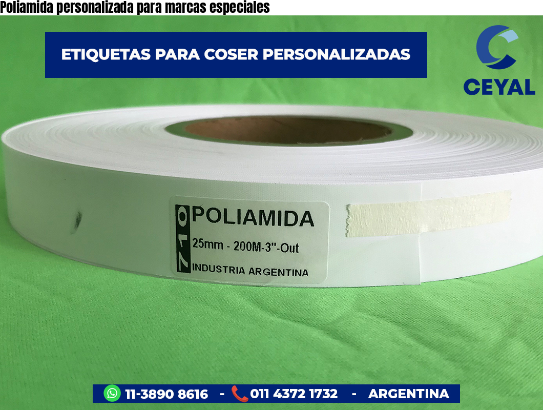 Poliamida personalizada para marcas especiales