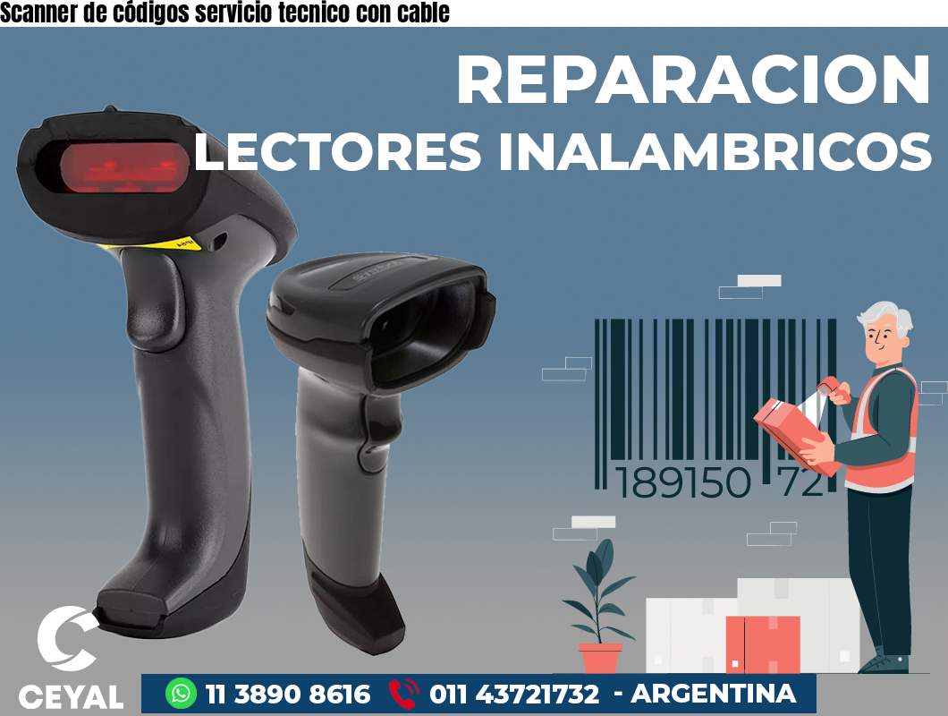 Scanner de códigos servicio tecnico con cable
