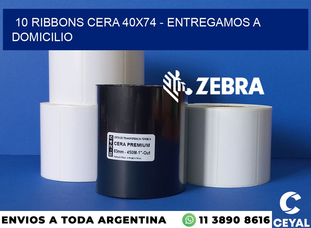 10 Ribbons cera 40x74 - entregamos a domicilio