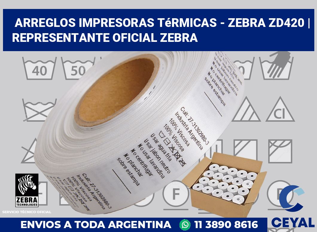 Arreglos impresoras térmicas - Zebra ZD420 | Representante oficial Zebra
