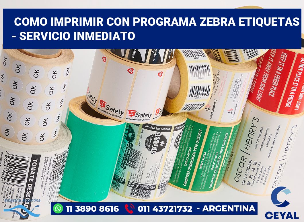 Como imprimir con programa zebra etiquetas - Servicio inmediato