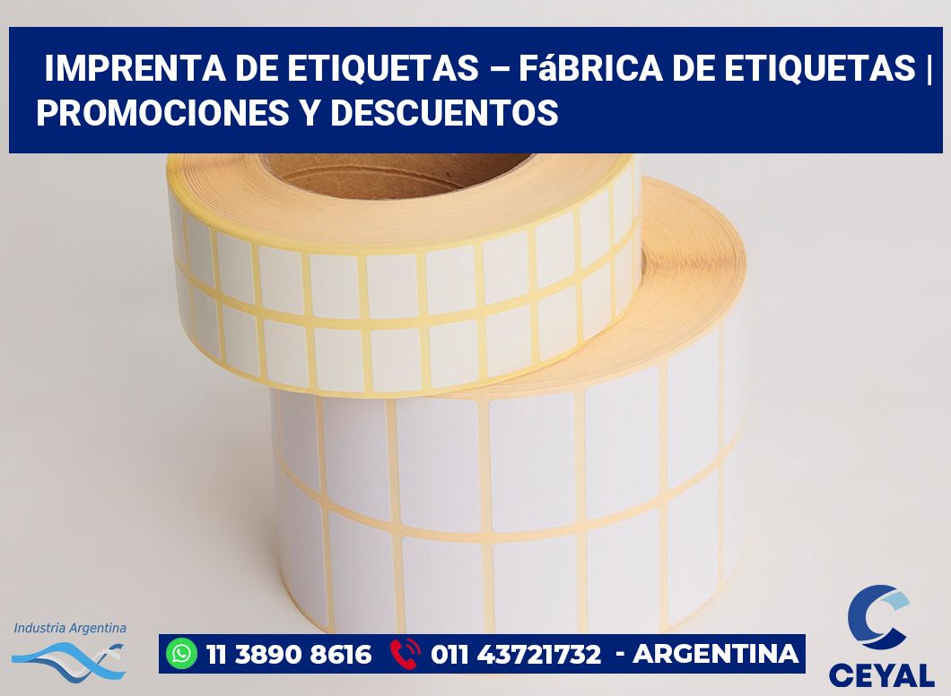 Imprenta de etiquetas – Fábrica de etiquetas | Promociones y descuentos