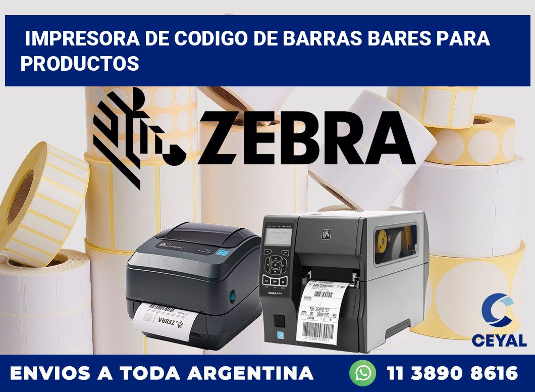 Impresora de codigo de barras Bares para productos