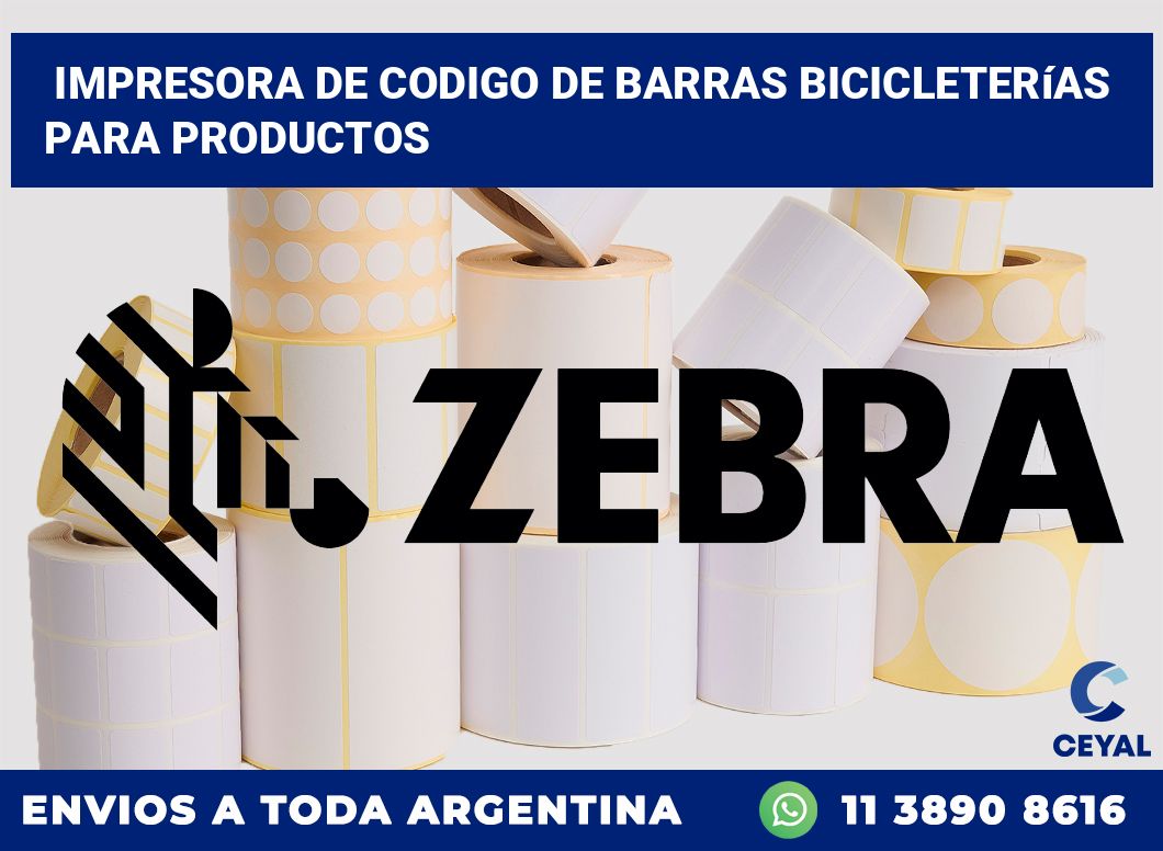 Impresora de codigo de barras Bicicleterías para productos