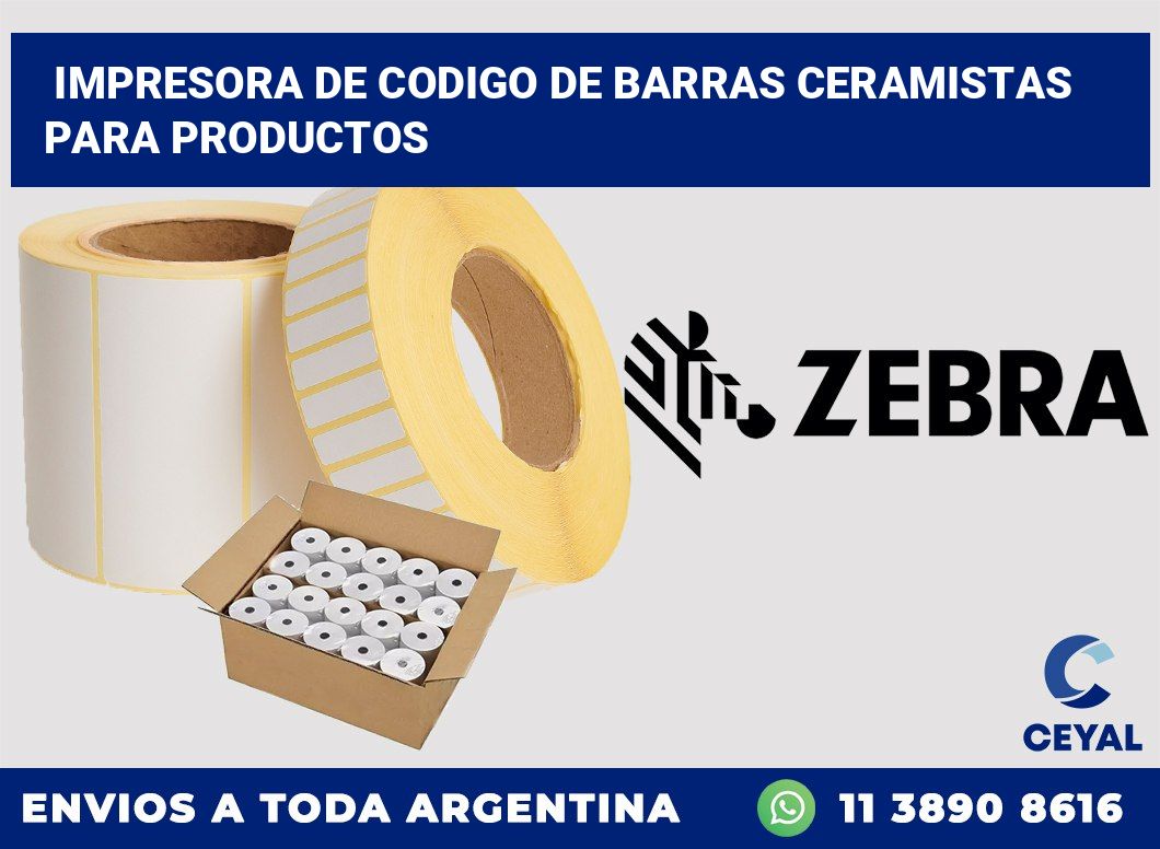 Impresora de codigo de barras Ceramistas para productos