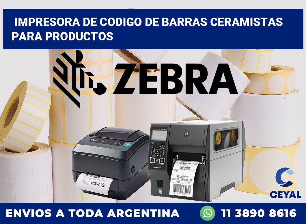 Impresora de codigo de barras Ceramistas para productos