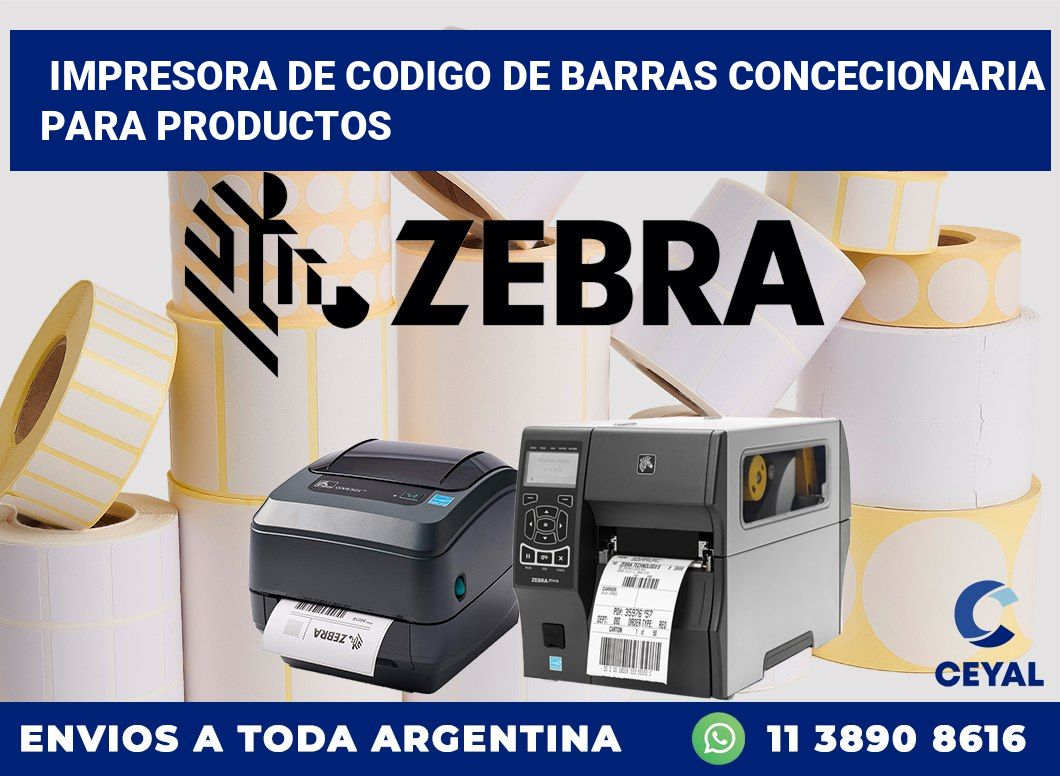 Impresora de codigo de barras Concecionaria para productos