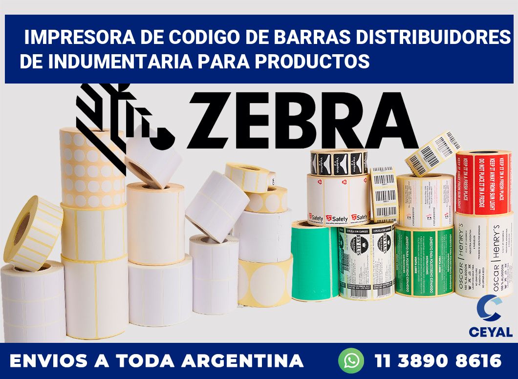 Impresora de codigo de barras Distribuidores de indumentaria para productos