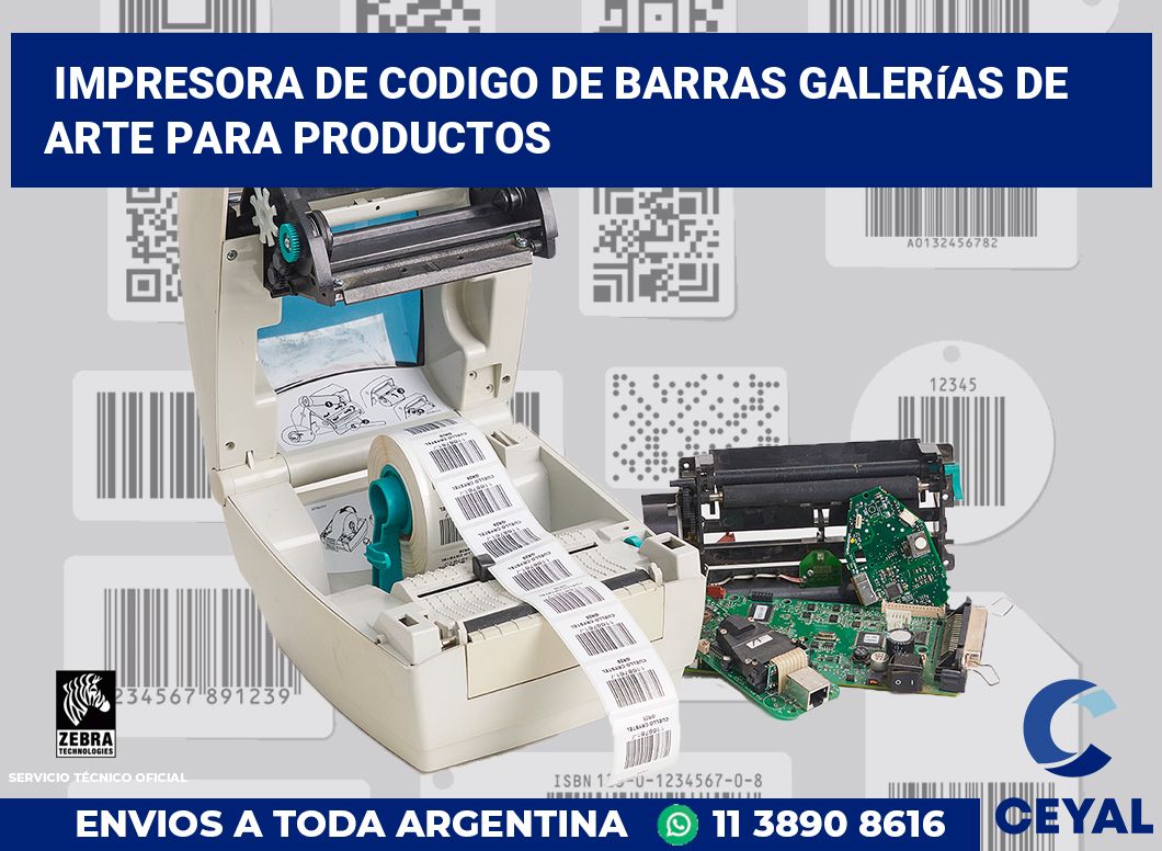 Impresora de codigo de barras Galerías de arte para productos