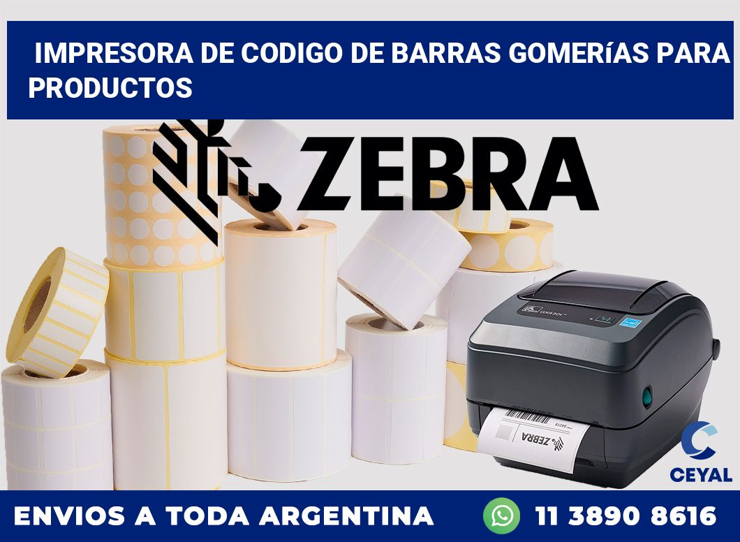 Impresora de codigo de barras Gomerías para productos