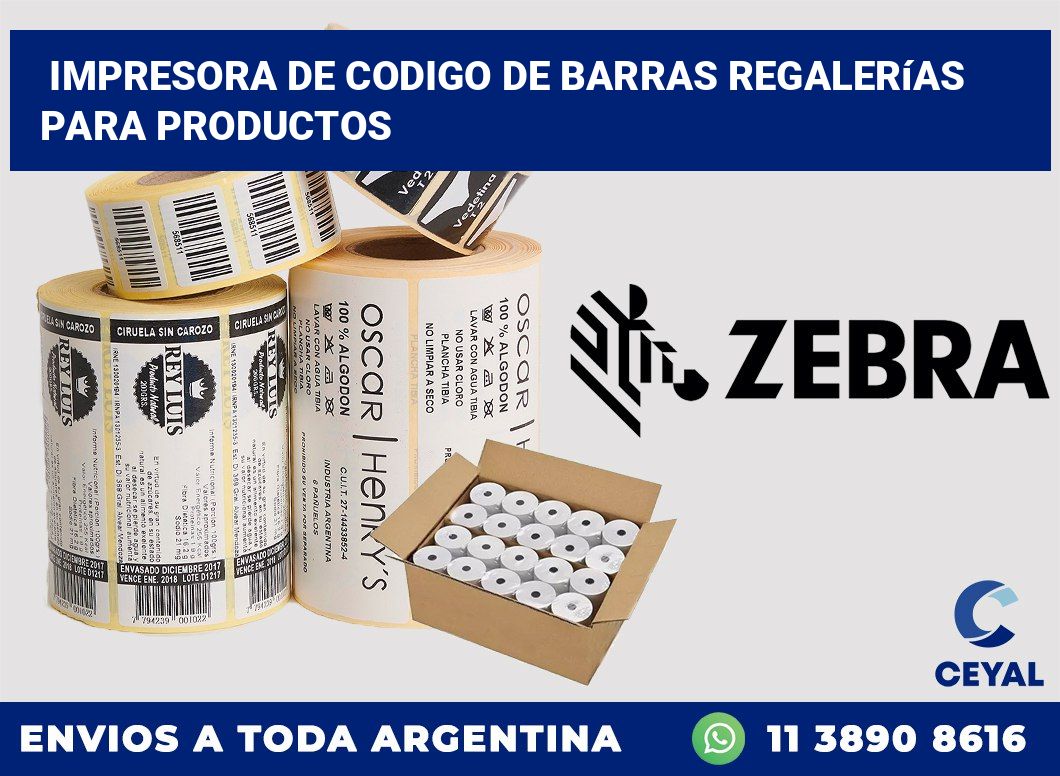 Impresora de codigo de barras Regalerías para productos