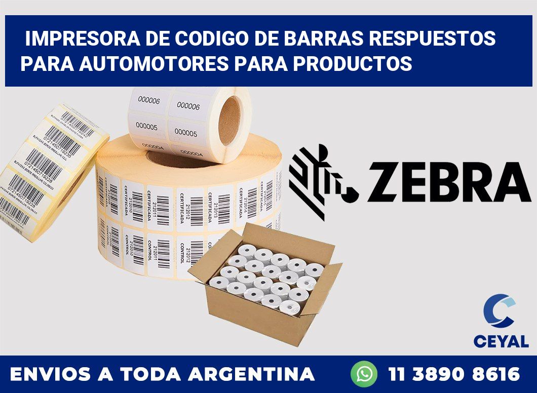 Impresora de codigo de barras Respuestos para automotores para productos
