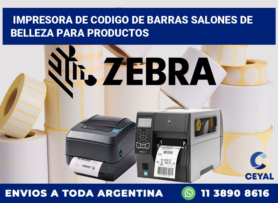 Impresora de codigo de barras Salones de belleza para productos