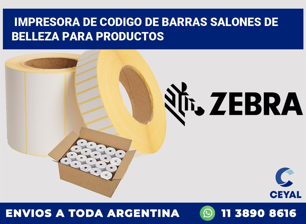 Impresora de codigo de barras Salones de belleza para productos