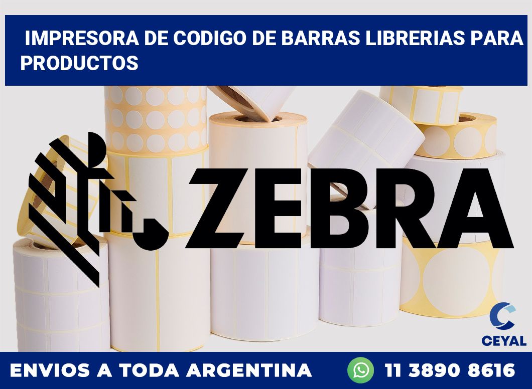 Impresora de codigo de barras librerias para productos