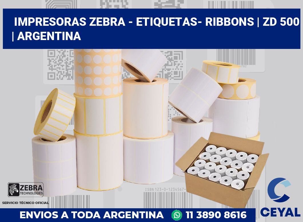 Impresoras Zebra - Etiquetas- Ribbons | ZD 500 | Argentina