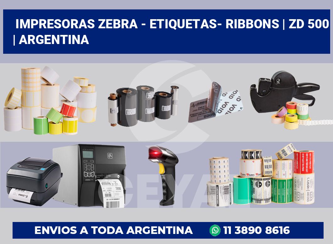 Impresoras Zebra – Etiquetas- Ribbons | ZD 500 | Argentina