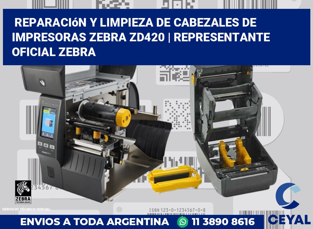 Reparación y limpieza de cabezales de impresoras Zebra ZD420 | Representante oficial Zebra
