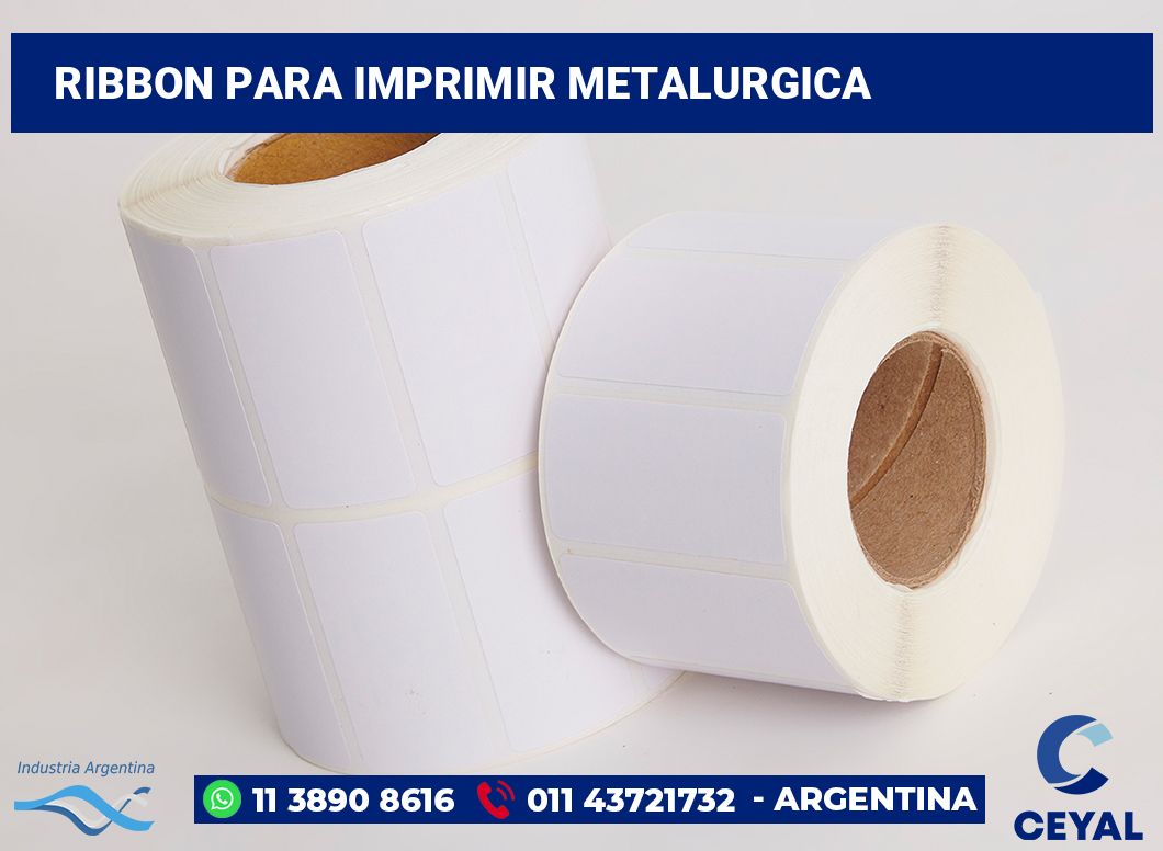 Ribbon para imprimir Metalurgica