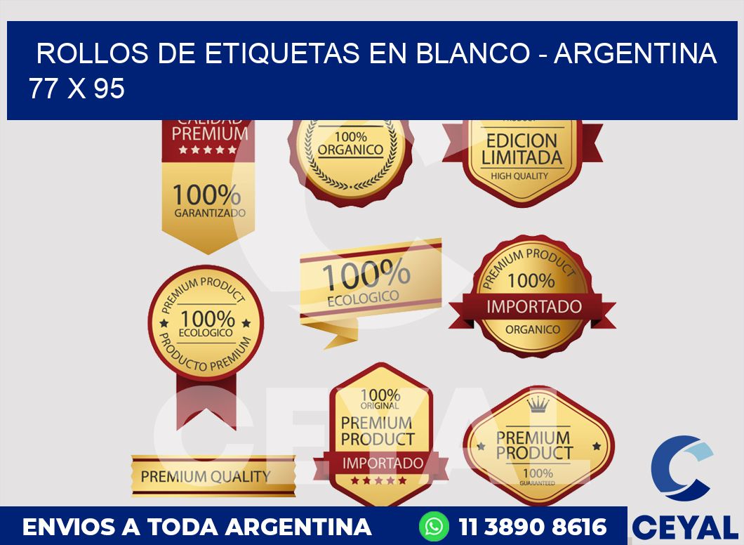 Rollos de etiquetas en blanco - Argentina 77 x 95