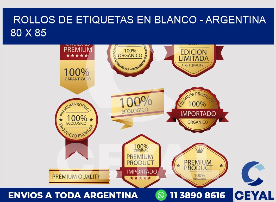Rollos de etiquetas en blanco - Argentina 80 x 85