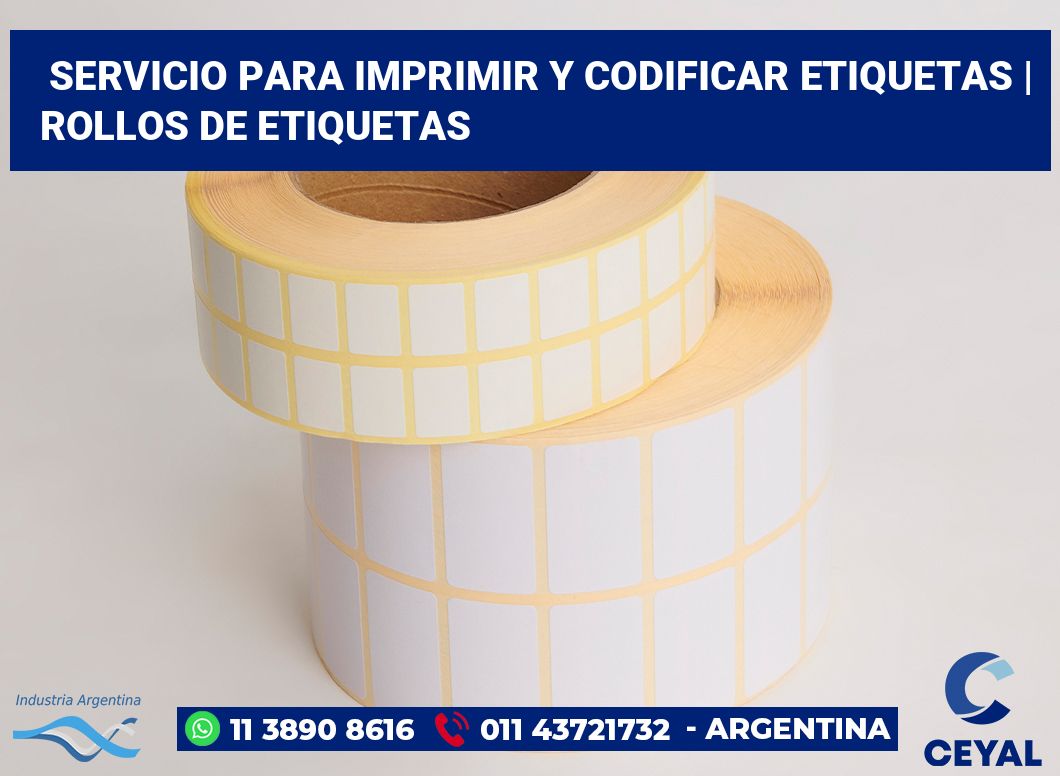 Servicio para imprimir y codificar etiquetas | rollos de etiquetas