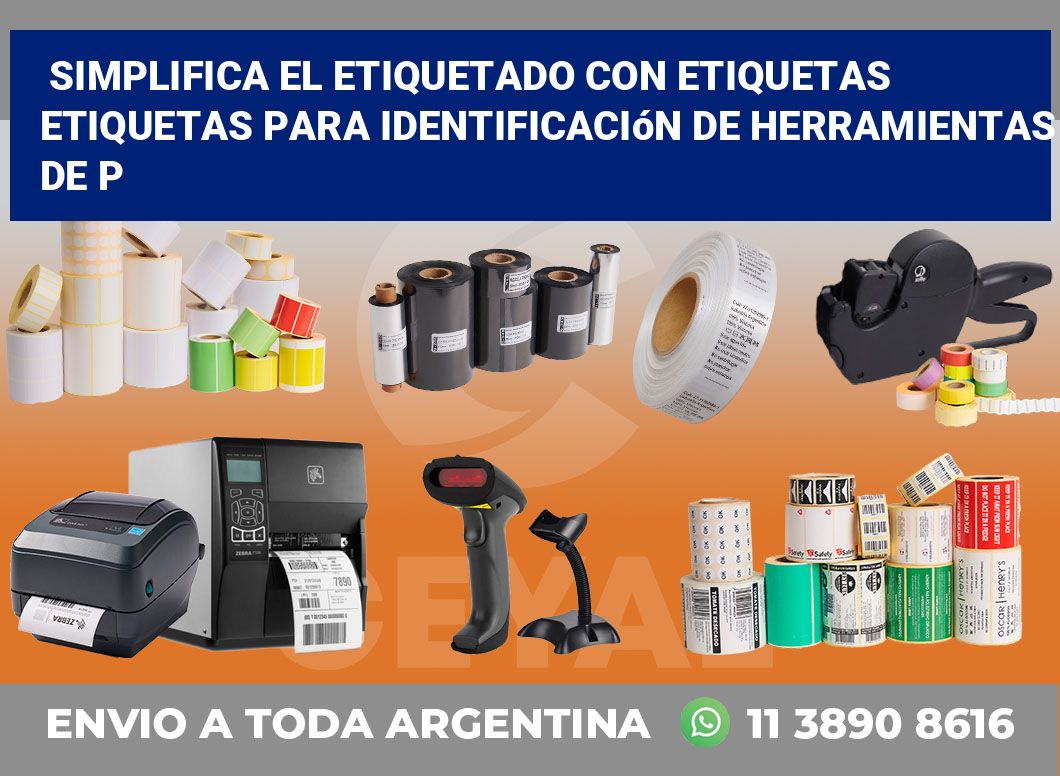 Simplifica el Etiquetado con Etiquetas Etiquetas para Identificación de Herramientas de P