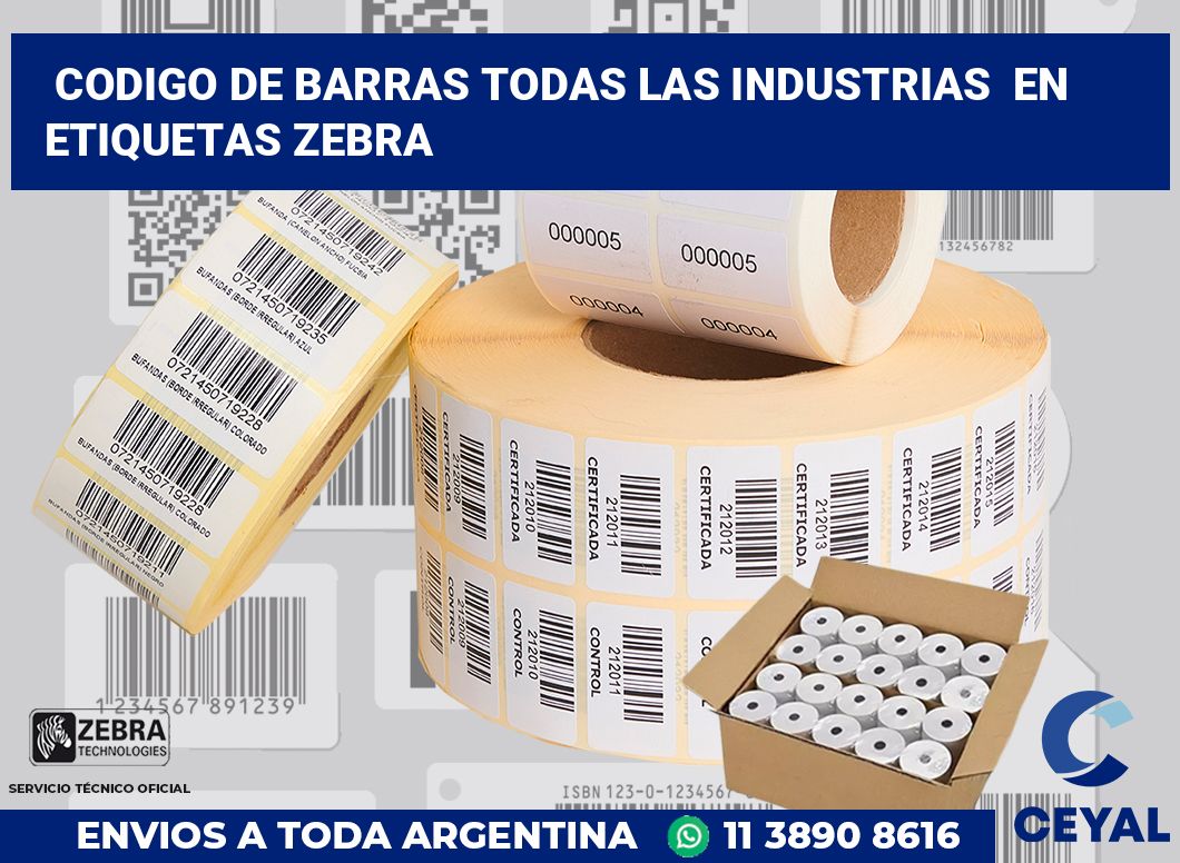 codigo de barras todas las industrias  en etiquetas Zebra
