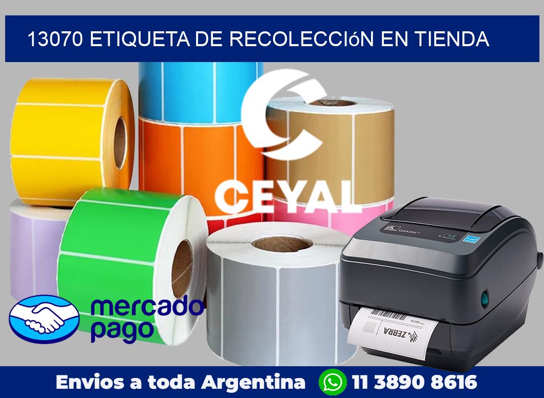 13070 Etiqueta de recolección en tienda