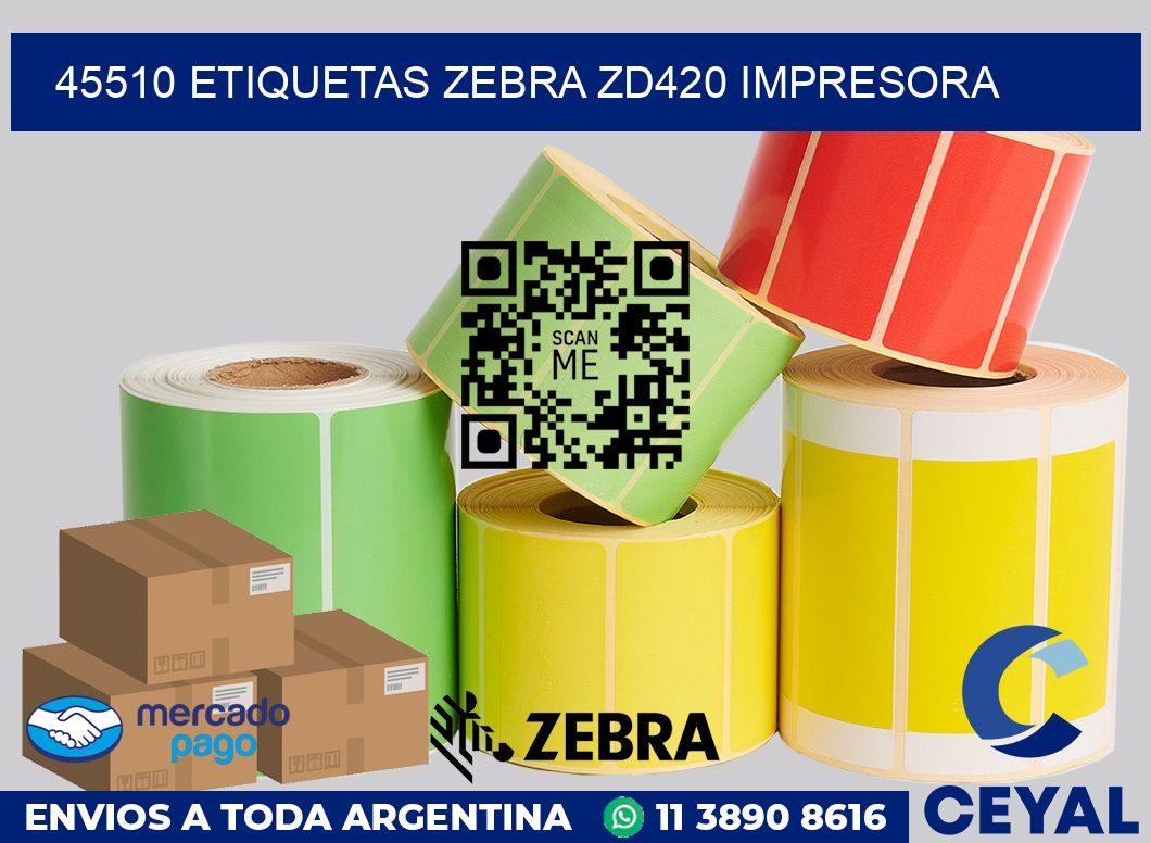 45510 etiquetas Zebra zd420 impresora