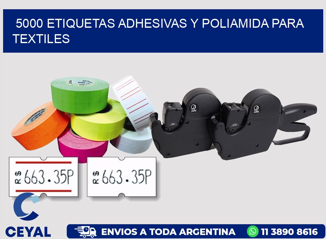 5000 Etiquetas adhesivas y poliamida para textiles