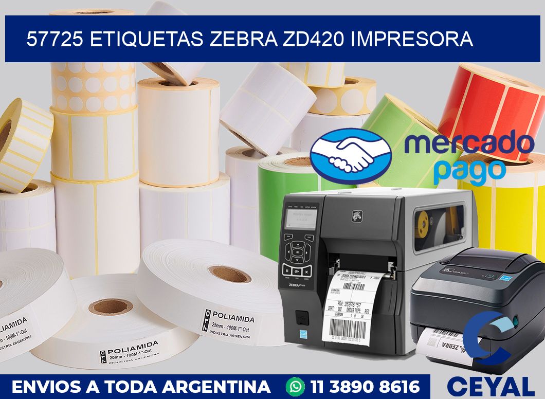 57725 etiquetas Zebra zd420 impresora