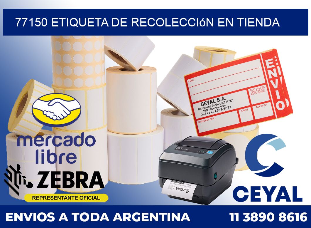 77150 Etiqueta de recolección en tienda