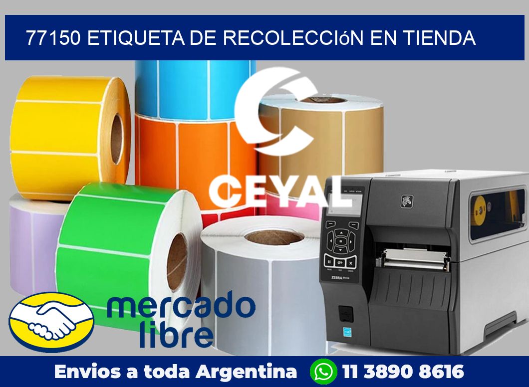 77150 Etiqueta de recolección en tienda