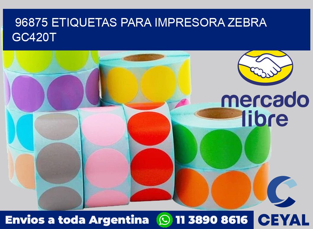 96875 etiquetas para impresora zebra GC420T