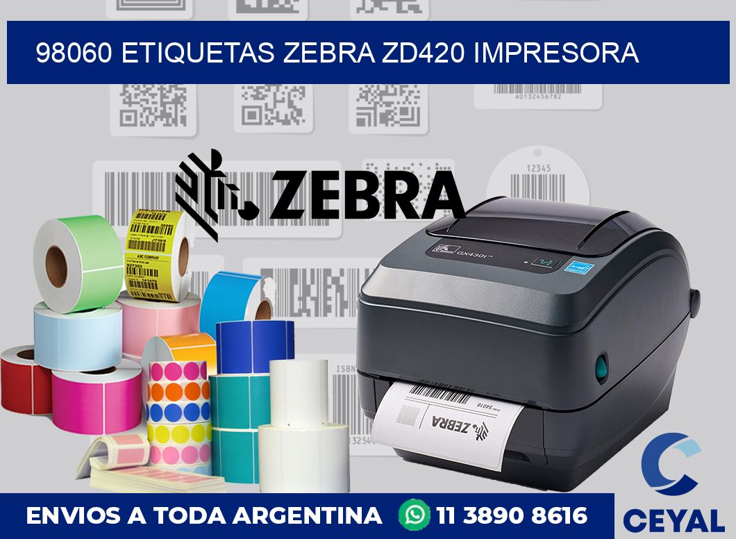 98060 etiquetas Zebra zd420 impresora