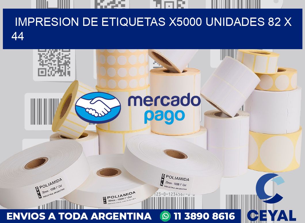Impresion de etiquetas x5000 unidades 82 x 44