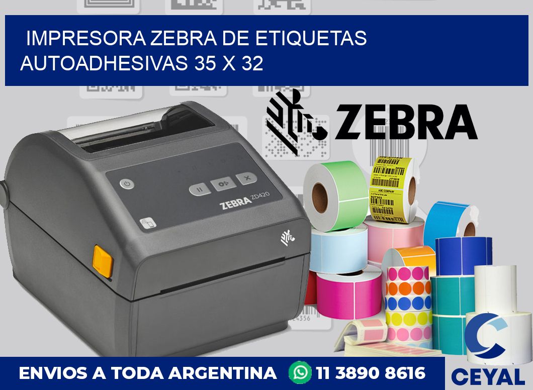 Impresora Zebra de etiquetas autoadhesivas 35 x 32