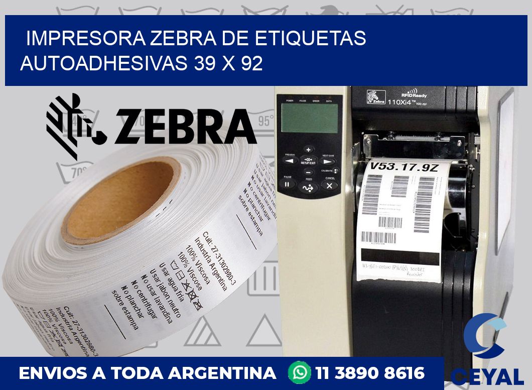 Impresora Zebra de etiquetas autoadhesivas 39 x 92