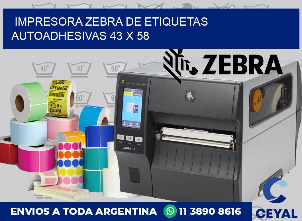 Impresora Zebra de etiquetas autoadhesivas 43 x 58