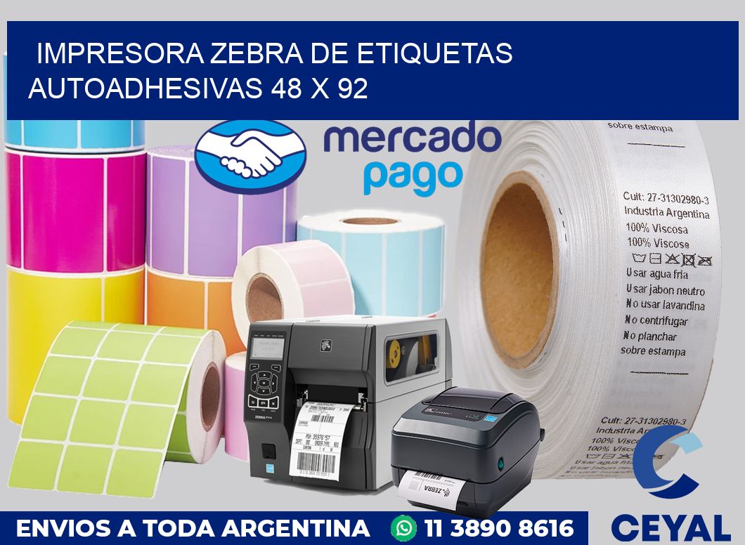 Impresora Zebra de etiquetas autoadhesivas 48 x 92