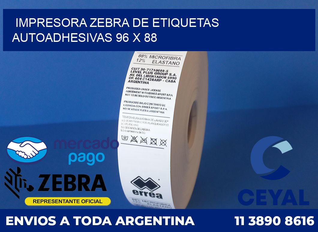 Impresora Zebra de etiquetas autoadhesivas 96 x 88